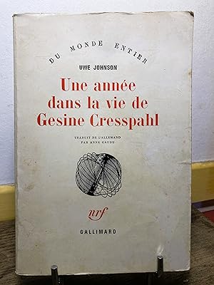 Une année dans la vie de Gesine Cresspahl. I. 20 août 1967 - 19 décembre 1967.