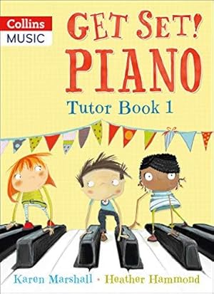 Imagen del vendedor de Get Set! Piano Tutor Book 1 a la venta por WeBuyBooks