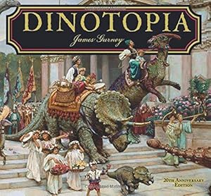 Bild des Verkufers fr Dinotopia: A Land Apart from Time (Calla Editions) zum Verkauf von WeBuyBooks