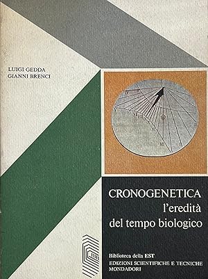 Seller image for CRONOGENETICA. L'EREDITA' DEL TEMPO BIOLOGICO for sale by libreria minerva