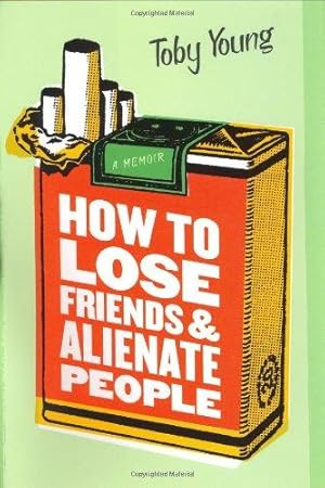 Imagen del vendedor de How to Lose Friends and Alientate People a la venta por WeBuyBooks