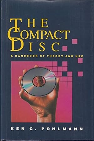 Imagen del vendedor de The Compact Disc: A Handbook of Theory and Use a la venta por WeBuyBooks