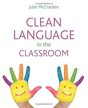 Bild des Verkufers fr Clean language in the classroom zum Verkauf von WeBuyBooks