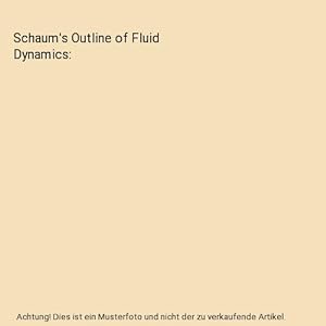 Bild des Verkufers fr Schaum's Outline of Fluid Dynamics zum Verkauf von Buchpark