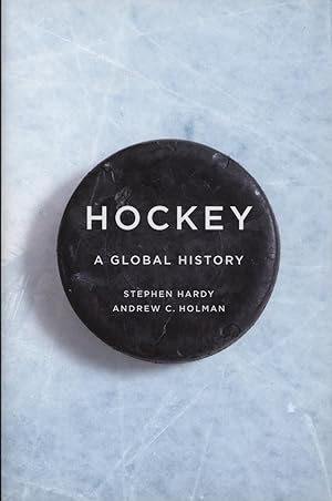 Image du vendeur pour HOCKEY - A GLOBAL HISTORY mis en vente par Sportspages