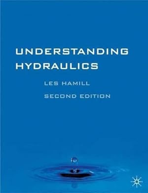 Seller image for Understanding Hydraulics for sale by WeBuyBooks
