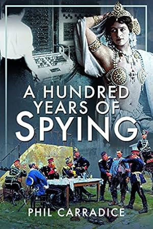 Imagen del vendedor de A Hundred Years of Spying a la venta por WeBuyBooks