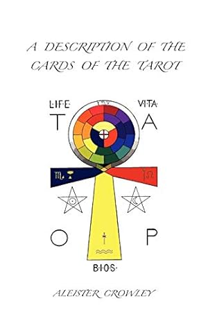 Bild des Verkufers fr A Description of the Cards of the Tarot zum Verkauf von WeBuyBooks
