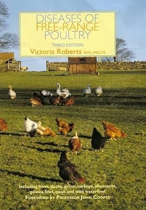 Seller image for Diseases of Free Range Poultry: Including Ducks, Geese, Turkeys, Pheasants, Guinea Fowl, Quail and Wild Waterfowl for sale by WeBuyBooks