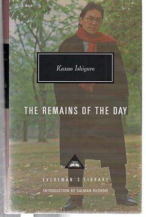 Bild des Verkufers fr The Remains of the Day: Introduction by Salman Rushdie (Everyman's Library Contemporary Classics Series) zum Verkauf von EdmondDantes Bookseller