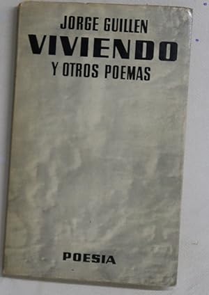 Imagen del vendedor de Viviendo y otros poemas a la venta por Librera Alonso Quijano