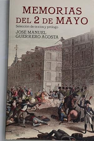 Seller image for Memorias del 2 de Mayo for sale by Librera Alonso Quijano