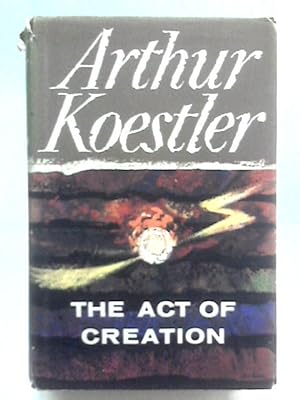 Imagen del vendedor de The Act of Creation a la venta por World of Rare Books