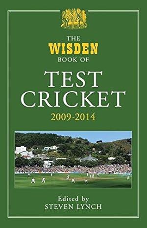 Image du vendeur pour The Wisden Book of Test Cricket 2009 - 2014 mis en vente par WeBuyBooks