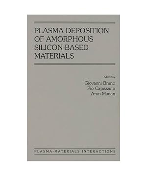 Imagen del vendedor de Plasma Deposition of Amorphous Silicon-Based Materials a la venta por Buchpark