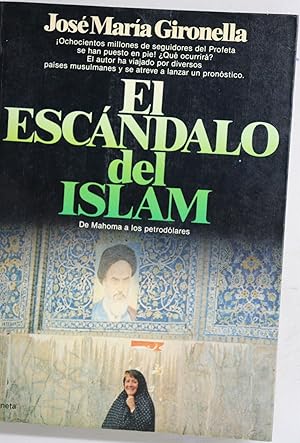 Imagen del vendedor de El escndalo del Islam a la venta por Librera Alonso Quijano