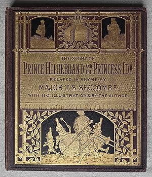 Immagine del venditore per The Story of Prince Hildebrand and the Princess Ida Related in Rhyme venduto da Tombland Bookshop