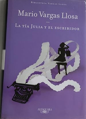 Imagen del vendedor de La ta Julia y el escribidor a la venta por Librera Alonso Quijano