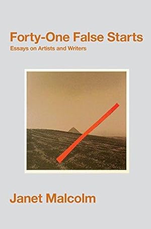 Imagen del vendedor de Forty-One False Starts: Essays on Artists and Writers a la venta por WeBuyBooks