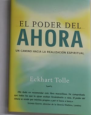 Imagen del vendedor de El poder del ahora un camino hacia la realizacin espiritual a la venta por Librera Alonso Quijano