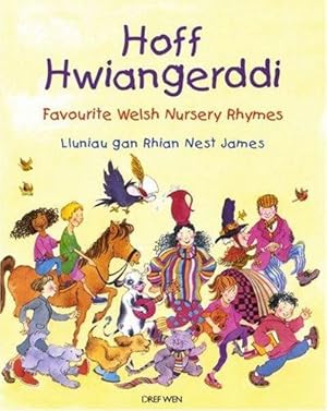 Seller image for Hoff Hwiangerddi / Favourite Welsh Nursery Rhymes for sale by WeBuyBooks