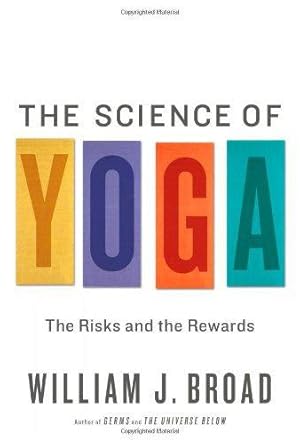 Bild des Verkufers fr The Science of Yoga: The Risks and the Rewards zum Verkauf von WeBuyBooks