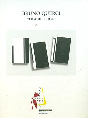 Imagen del vendedor de Bruno Querci-Figure Luce a la venta por Librodifaccia