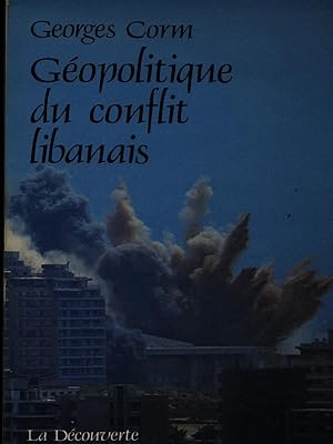 Image du vendeur pour Geopolitique du conflit libanais mis en vente par Librodifaccia