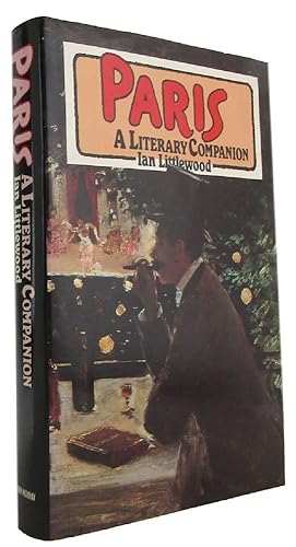 Seller image for PARIS: a literary companion for sale by Kay Craddock - Antiquarian Bookseller