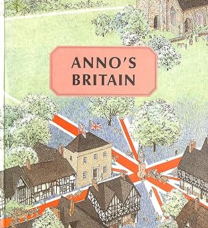 Seller image for Anno's Britain for sale by M Godding Books Ltd