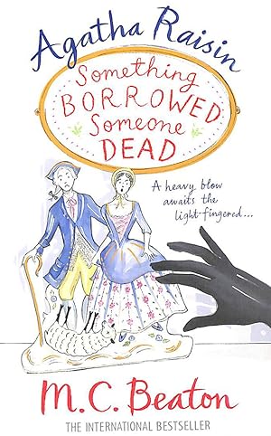 Agatha Raisin: Something Borrowed, Someone Dead