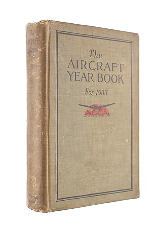 Bild des Verkufers fr The Aircraft Year Book for 1933. Volume Fifteen. zum Verkauf von M Godding Books Ltd