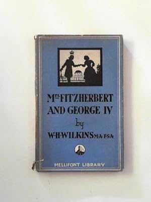 Seller image for Mrs. Fitzherbert and George IV for sale by Cotswold Internet Books