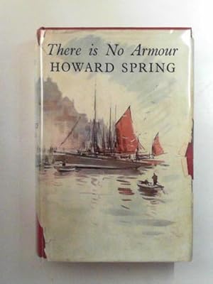 Seller image for There is no armour for sale by Cotswold Internet Books