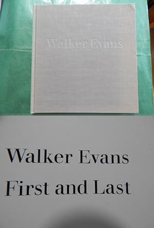 Walker Evans - First and Last