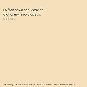 Imagen del vendedor de Oxford advanced learner's dictionary,`encyclopedic edition. a la venta por Buchpark