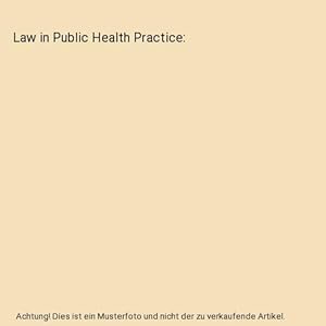 Imagen del vendedor de Law in Public Health Practice a la venta por Buchpark