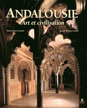 Andalousie - art et civilisation - Rafael Lopez Guzman