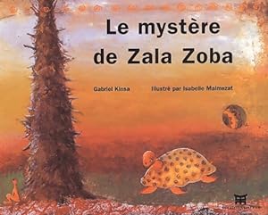 Le myst?re de Zala Zoba. Avec CD Audio - Isabelle Malmezat