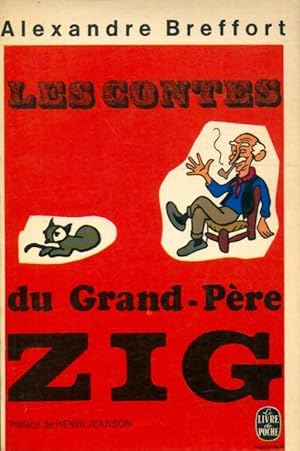 Seller image for Les contes du grand-p?re Zig - Alexandre Breffort for sale by Book Hmisphres