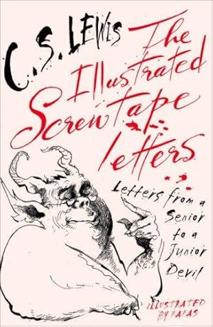 Seller image for The Illustrated Screwtape Letters: Letters from a Senior to a Junior Devil for sale by WeBuyBooks 2