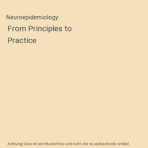 Imagen del vendedor de Neuroepidemiology : From Principles to Practice a la venta por Buchpark