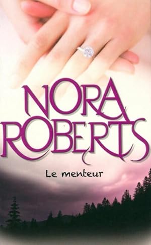 Le menteur - Nora Roberts