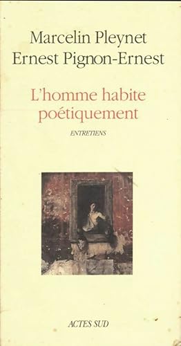 Seller image for Homme habite po?tiquement. Entretiens - Ernest Pignon-Ernest for sale by Book Hmisphres