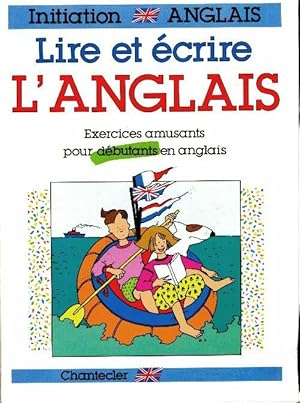 Lire et ?crire l'anglais - Collectif