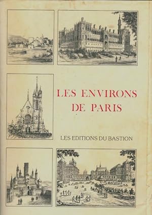 Les environs de Paris - Collectif