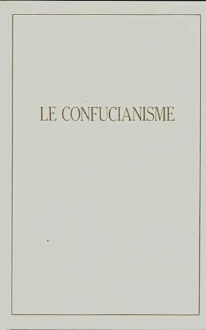 Le confucianisme - Confucius