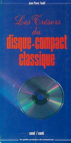 Bild des Verkufers fr Tr?sors du disque-compact classique - Jean-Pierre Tardif zum Verkauf von Book Hmisphres