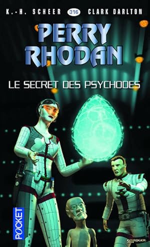 Le secret des psychodes - Karl Herbert Scheer