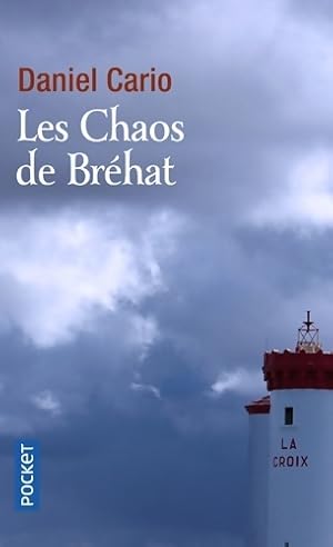 Les chaos de Br?hat - Daniel Cario